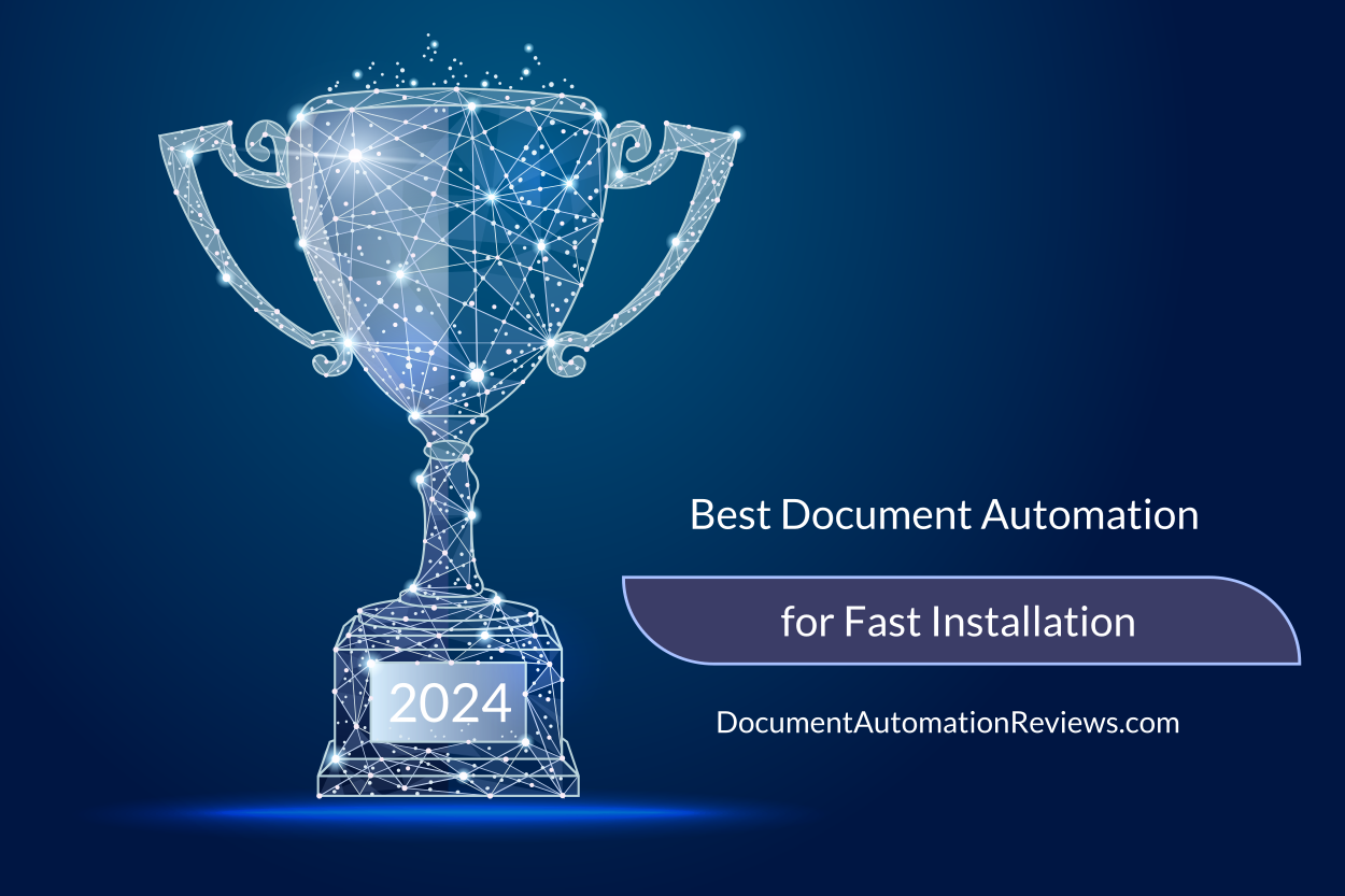 Best Document Automation For Fast Installation 2024